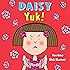 Daisy: Yuk! (Daisy Picture Books)