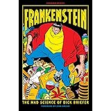 Frankenstein: The Mad Science of Dick Briefer
