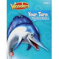 Wonders, Your Turn Practice Book, Grade 3 (ELEMENTARY CORE READING): Donald Bear, McGraw Hill ...