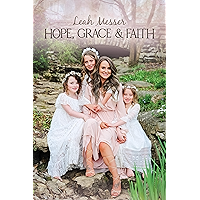 Hope, Grace, & Faith book cover