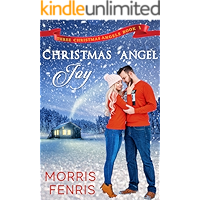 Christmas Angel Joy: New Christian Romance (Three Christmas Angels Book 1) book cover