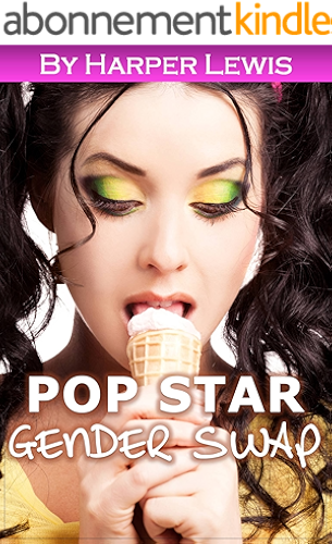 Download POP Star Gender Swap (Transgender Gender Bender, Celebrity Erotica, M2F Transformation) (English Edition) PDF