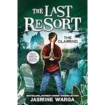 The Claiming (The Last Resort #2) : Warga, Jasmine: Amazon.ca: Books