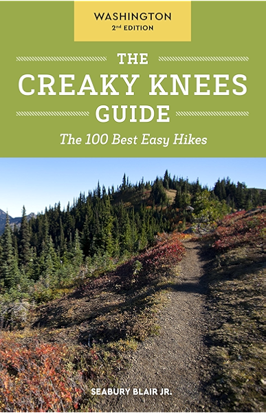 Amazon Com The Creaky Knees Guide Washington 2nd Edition The 100 Best Easy Hikes Ebook Blair Jr Seabury Kindle Store