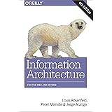 Information Architecture: For the Web and Beyond
