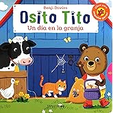 Osito Tito. Un día en la granja (Spanish Edition)