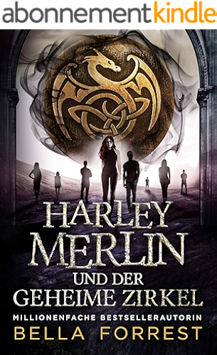 Download Harley Merlin und der geheime Zirkel (Harley Merlin Serie 1) (German Edition) PDF