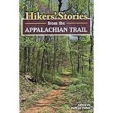 Hikers' Stories from the Appalachian Trail