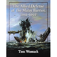 The Allied Defense of the Malay Barrier, 1941-1942 book cover