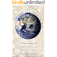 Christmas Around the World: A Fun Guide to Holiday Traditions from Britain to Brazil book cover