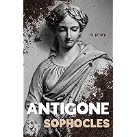 Antigone: A Play (The Oedipus Cycle Book 3) book cover Antigone: A Play (The Oedipus Cycle Book 3) book cover