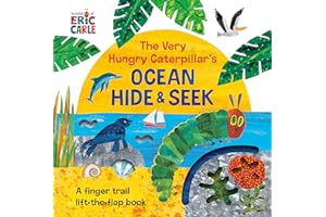 The Very Hungry Caterpillar's Ocean Hide & Seek: A Finger Trail Lift-the-Flap Book