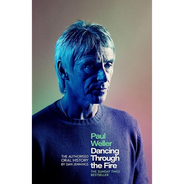 Paul Weller: The Changing Man: Hewitt, Paolo: 9780552156097