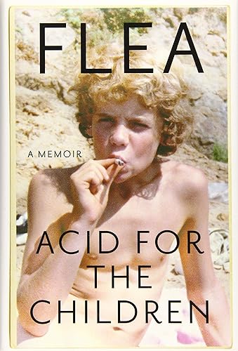 Download Acid for the Children: A Memoir PDF