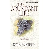 The Abundant Life (Bible Study)