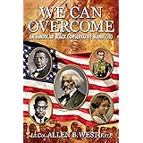 We Can Overcome: An American Black Conservative Manifesto