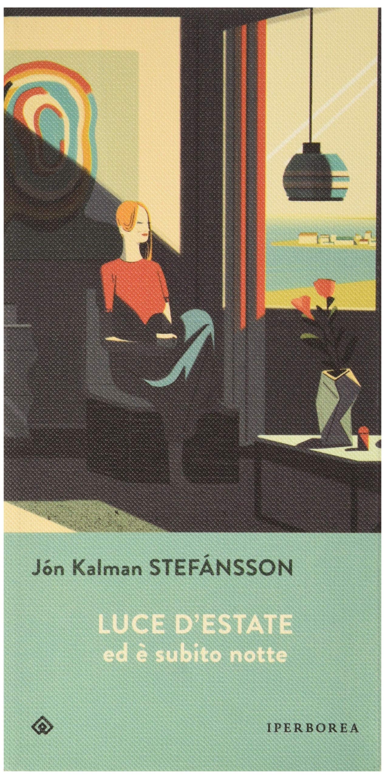 Amazon It Luce D Estate Ed E Subito Notte Stefansson Jon Kalman Cosimini S Libri