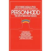 Personhood: The Art of Being Fully Human