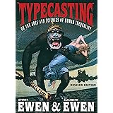 Typecasting: On the Arts and Sciences of Human Inequality