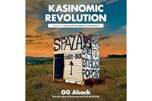 KasiNomic Revolution: The Rise of African Informal Economies