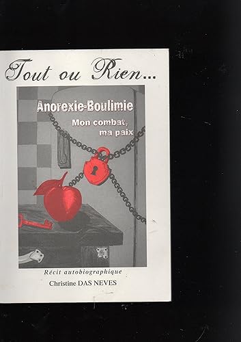 Download Tout ou rien : Récit autobiographique PDF