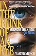 In the Blink of an Eye: A Perspective on Film Editing, 2nd Edition