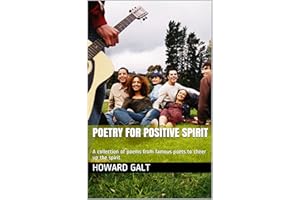 Poetry for Positive Spirit: A collection of poems from famous poets to cheer up the spirit