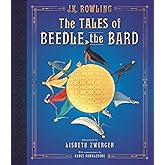 The Tales of Beedle the Bard: The Illustrated Edition (Harry Potter)