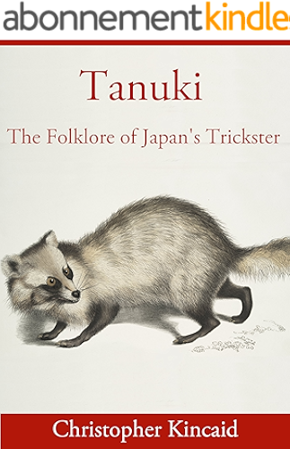 Download Tanuki: The Folklore of Japan's Trickster (English Edition) PDF