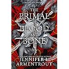 The Primal of Blood and Bone: A Blood and Ash Novel