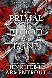 The Primal of Blood and Bone: A Blood and Ash Novel
