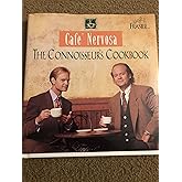 Cafe' Nervosa: The Connoisseur's Cookbook