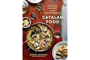 Catalan Food: Culture and Flavors from the Mediterranean: A Cookbook