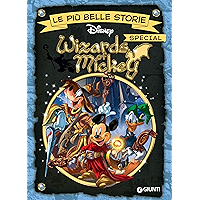 Wizards of Mickey: Le più belle storie special (Special a fumetti Vol. 8) (Italian Edition) book cover Wizards of Mickey: Le più belle storie special (Special a fumetti Vol. 8) (Italian Edition) book cover