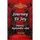 Journey To Joy (# 18 in The Bregdan Chronicles Historical Fiction Romance Series)