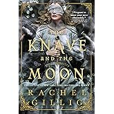 The Knave and the Moon (The Stonewater Kingdom, 2)