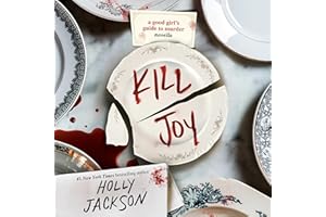 Kill Joy: A Good Girl's Guide to Murder Novella