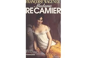 Madame Récamier: 1777-1849 (French Edition)