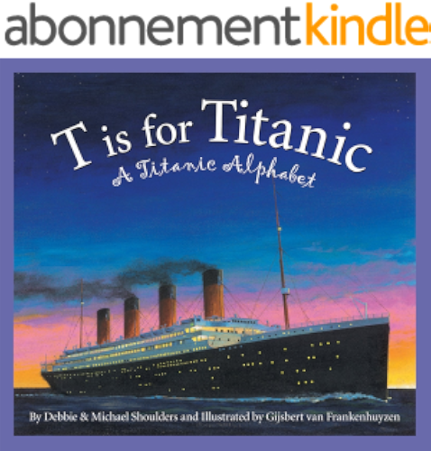 Download T is for Titanic: A Titanic Alphabet (Sleeping Bear Alphabets) (English Edition) PDF
