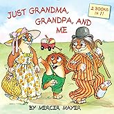 Just Grandma, Grandpa, and Me (Little Critter) (Pictureback)