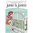 Junie B. Jones and a Little Monkey Business (Junie B. Jones, No. 2)