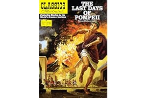 The Last Days of Pompeii (Classics Illustrated)