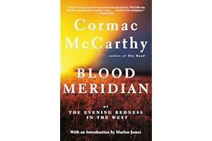 Blood Meridian: Or the Evening Redness in the West
