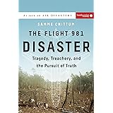 The Flight 981 Disaster: Tragedy, Treachery, and the Pursuit of Truth (Air Disasters)