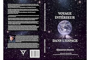 Voyage Intérieur dans l'espace (French Edition)