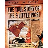 The True Story of the Three Little Pigs