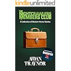 The Nightcrawlers Members Club: A Collection of Modern Horror Stories: A Horror Anthology of Ghosts, the Occult, Psychological Thrills, and Modern Scary Short Stories.