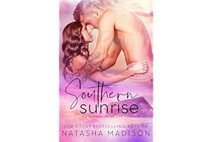 Southern Sunrise: A Small Town Second Chance Romance. (The Southern Series Book 4)