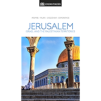 DK Eyewitness Jerusalem, Israel and the Palestinian Territories (Travel Guide) book cover DK Eyewitness Jerusalem, Israel and the Palestinian Territories (Travel Guide) book cover