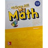 McGraw-Hill My Math, Grade K, Student Edition, Volume 1 (ELEMENTARY MATH CONNECTS)